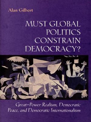 cover image of Must Global Politics Constrain Democracy?